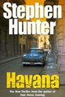 Havana - Stephen Hunter - 9780099471448