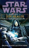 Star Wars: Medstar II - Jedi Healer - Michael Reaves ; Steve Perry - 9780099474142