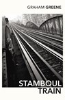 Stamboul Train - Graham Greene - 9780099478362