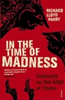 In The Time Of Madness - Richard Lloyd Parry - 9780099481454