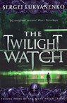 The Twilight Watch - Sergei Lukyanenko - 9780099489948