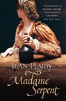 Madame Serpent - Jean Plaidy - 9780099493174