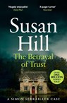 The Betrayal of Trust - Susan Hill - 9780099499343