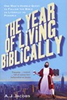 The Year of Living Biblically - A J Jacobs - 9780099509790