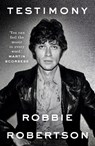 Testimony - Robbie Robertson - 9780099510956