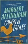 Cargo Of Eagles - Margery Allingham - 9780099513285