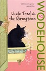 Uncle Fred in the Springtime - P.G. Wodehouse - 9780099513841
