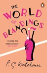 The World of Blandings - P.G. Wodehouse - 9780099514244