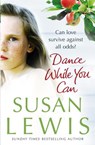 Dance While You Can - Susan Lewis - 9780099517832
