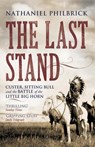 The Last Stand - Nathaniel Philbrick - 9780099521242