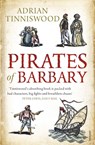 Pirates Of Barbary - Adrian Tinniswood - 9780099523864