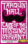 The Case of the Missing Servant - Tarquin Hall - 9780099525233