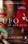 UFO in Her Eyes - Xiaolu Guo - 9780099526674