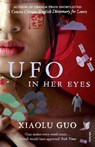 UFO in Her Eyes - Xiaolu Guo - 9780099526674