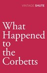 What Happened to the Corbetts - Nevil Shute - 9780099529972
