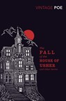The Fall of the House of Usher and Other Stories - Edgar Allan Poe - 9780099540830