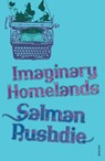 Imaginary Homelands - Salman Rushdie - 9780099542254