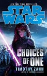 Star Wars: Choices of One - Timothy Zahn - 9780099542636