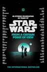 Star Wars: From a Certain Point of View - Various Authors - 9780099542698