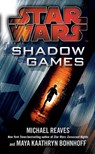 Star Wars: Shadow Games - Maya Kaathryn Bohnhoff ; Michael Reaves - 9780099542834