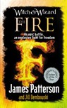 Witch & Wizard: The Fire - James Patterson - 9780099544197