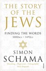 The Story of the Jews - Simon Schama - 9780099546689