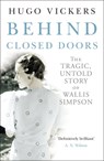 Behind Closed Doors - Hugo Vickers - 9780099547228
