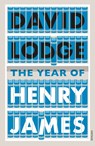 The Year of Henry James - David Lodge - 9780099554523