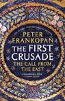 The First Crusade - Peter Frankopan - 9780099555032