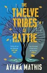 The Twelve Tribes of Hattie - Ayana Mathis - 9780099558705