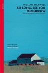 So Long, See You Tomorrow - William Maxwell - 9780099560937