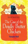 The Case of the Deadly Butter Chicken - Tarquin Hall - 9780099561873