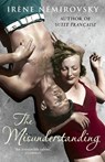 The Misunderstanding - Irene Nemirovsky - 9780099563846