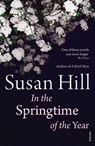 In the Springtime of the Year - Susan Hill - 9780099570486