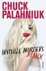 Invisible Monsters Remix - Chuck Palahniuk - 9780099575054