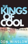 The Kings of Cool - Don Winslow - 9780099576549