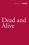 Dead and Alive - Hammond Innes - 9780099577799