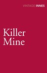 Killer Mine - Hammond Innes - 9780099577867