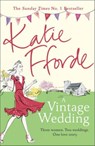Vintage Wedding - FFORDE,  Katie - 9780099579281