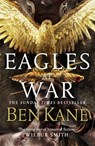 Eagles at War - Ben Kane - 9780099580744