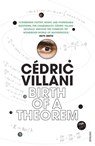 Birth of a Theorem - Cedric Villani - 9780099581970