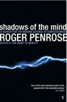 Shadows Of The Mind - Roger Penrose - 9780099582113