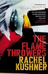 The Flamethrowers - Rachel Kushner - 9780099586982