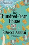 The Hundred-Year House - Rebecca Makkai - 9780099591795