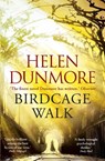 Birdcage Walk - Helen Dunmore - 9780099592761