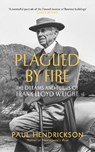 Plagued By Fire - Paul Hendrickson - 9780099593836