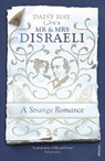 Mr and Mrs Disraeli - Daisy Hay - 9780099597445