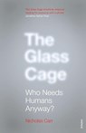 The Glass Cage - Nicholas Carr - 9780099597452