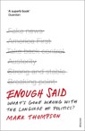 Enough Said - Mark Thompson - 9780099597681