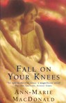 Fall On Your Knees - Ann-Marie MacDonald - 9780099740513